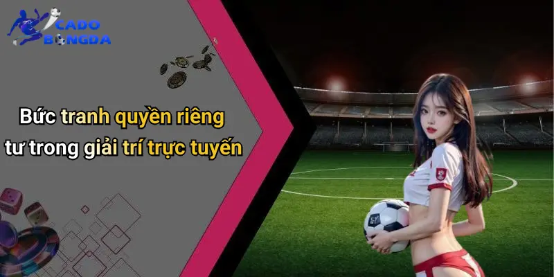 Quyền Riêng Tư