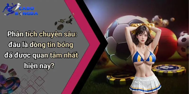 Tin Tức Bóng Đá
