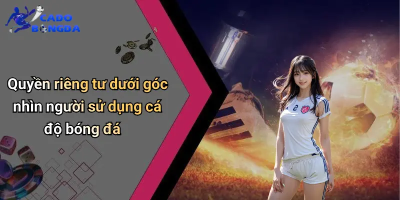 Quyền Riêng Tư