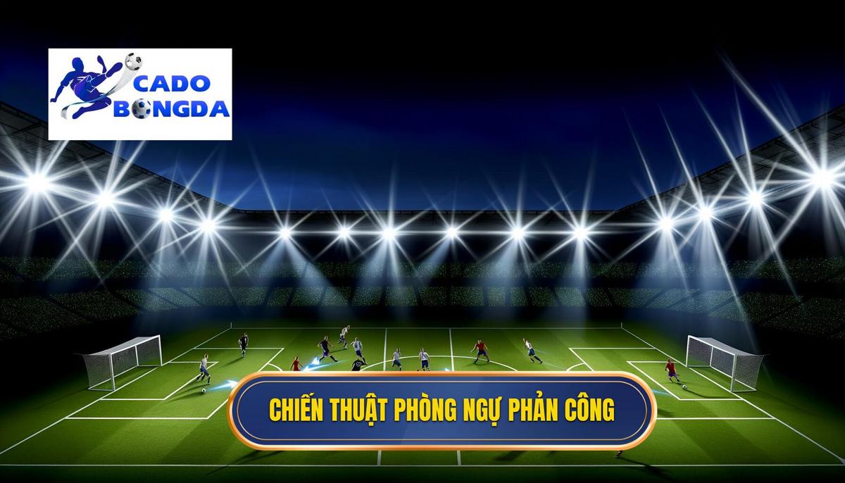 Chiến thuật phòng ngự phản công 